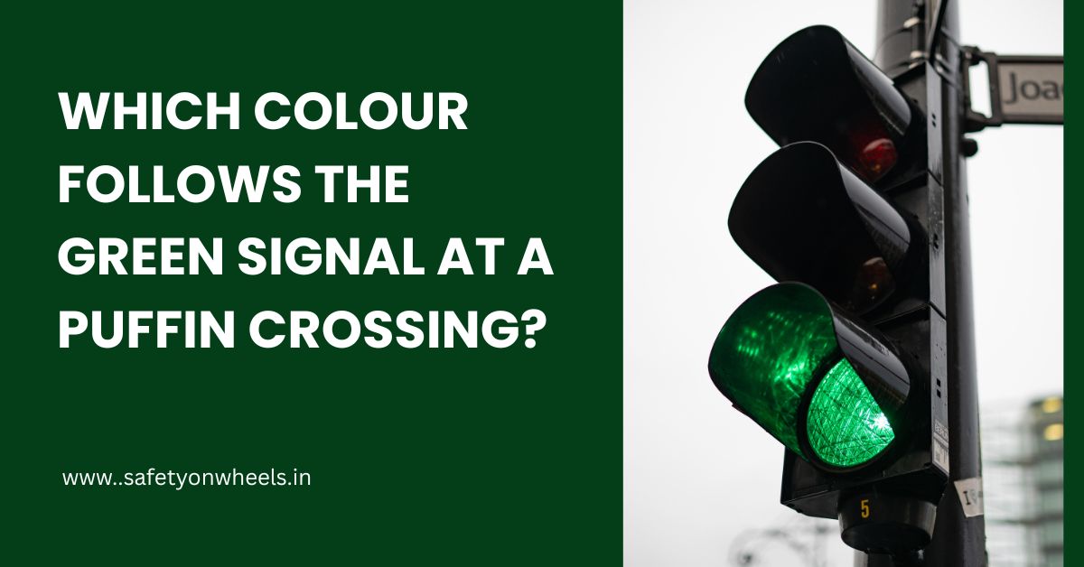 Which Colour Follows the Green Signal at a Puffin Crossing?