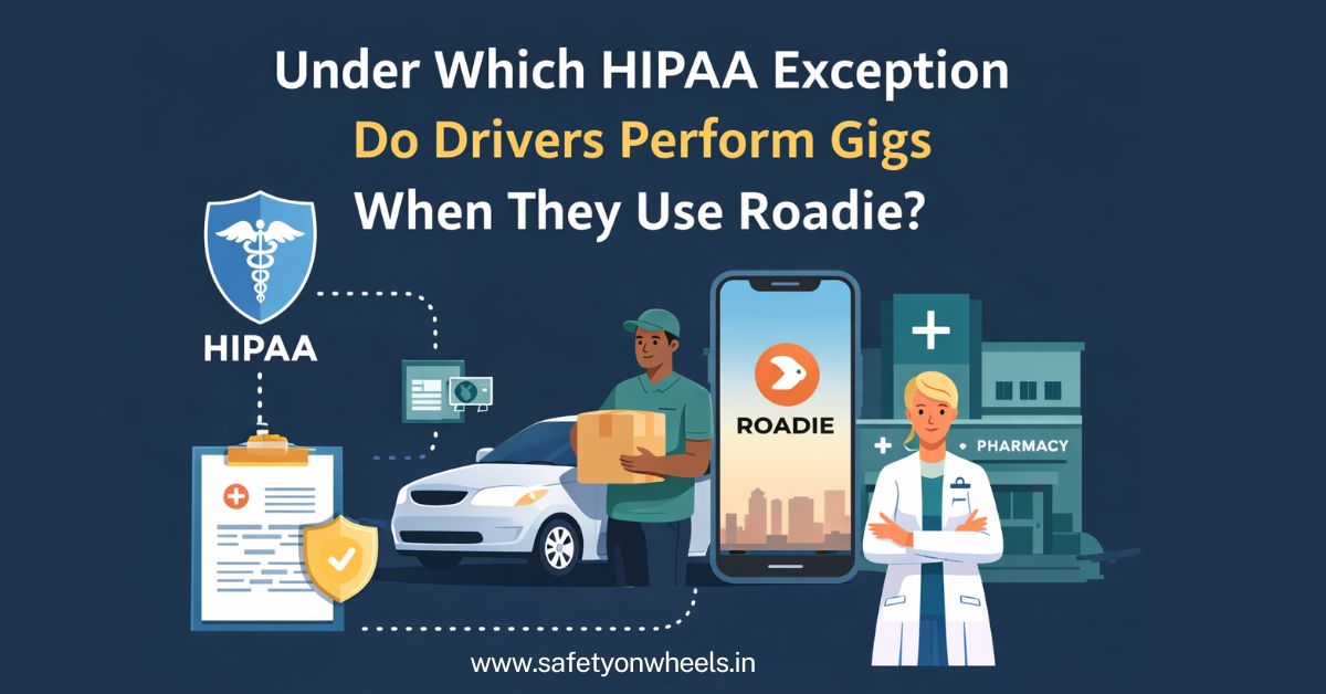 Under Which Hipaa Exception Do Drivers Perform Gigs When They Use Roadie?