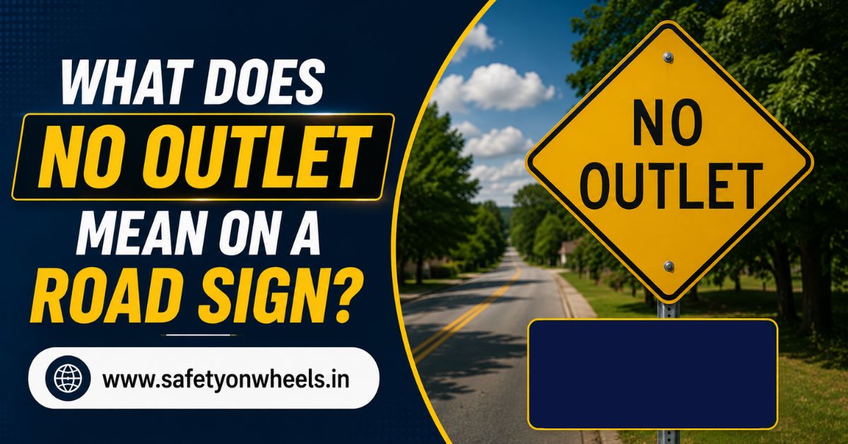 What Does No Outlet Mean On A Road Sign?